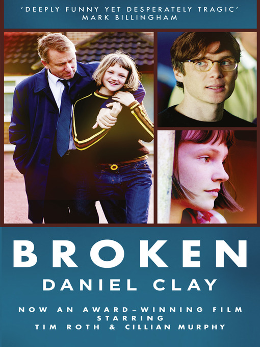 Title details for Broken by Daniel Clay - Available